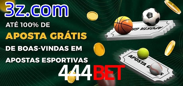 444BET Ate 100% de Aposta Gratis